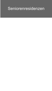 Seniorenresidenzen